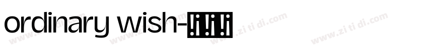 ordinary wish字体转换